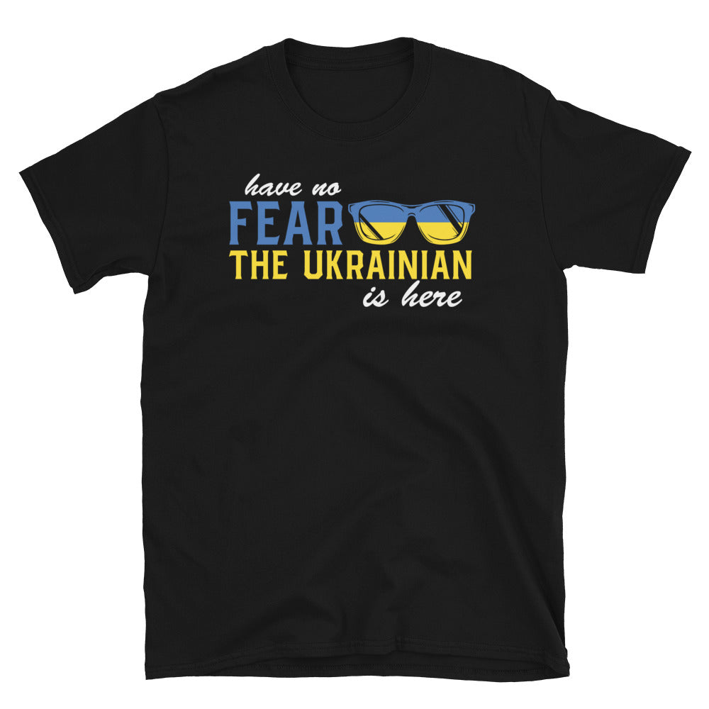 Short-Sleeve Unisex T-Shirt | Love no Fear the Ukrainian is here