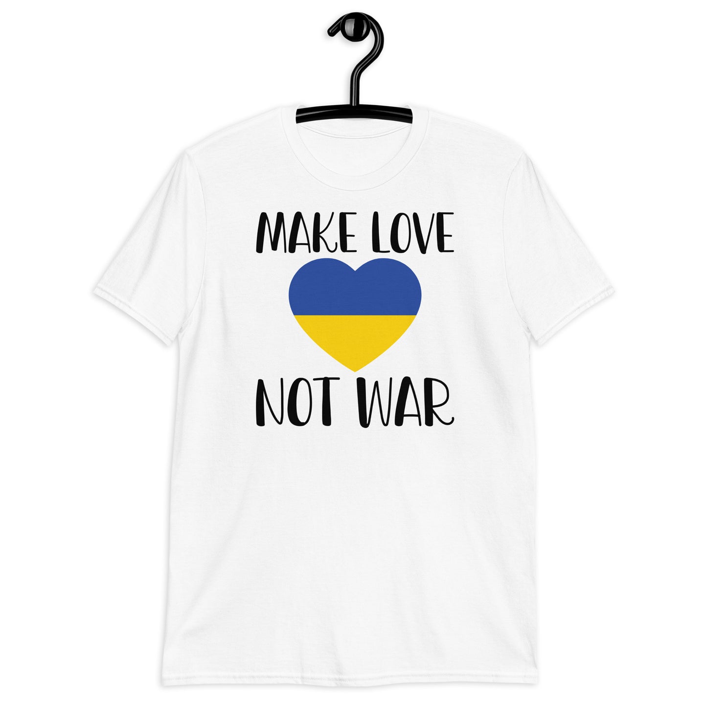Short-Sleeve Unisex T-Shirt | Make Love NOT War In Ukraine