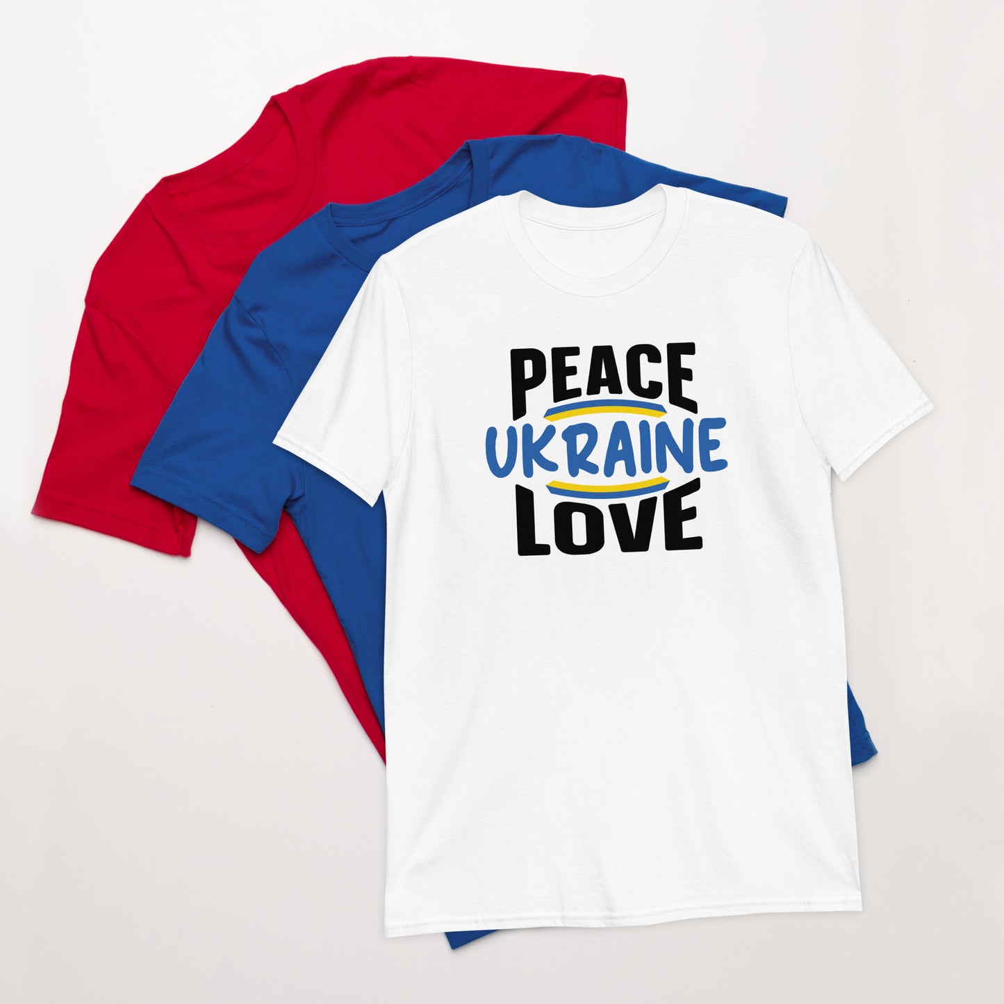 Short-Sleeve Unisex T-Shirt | Peace Ukraine Love