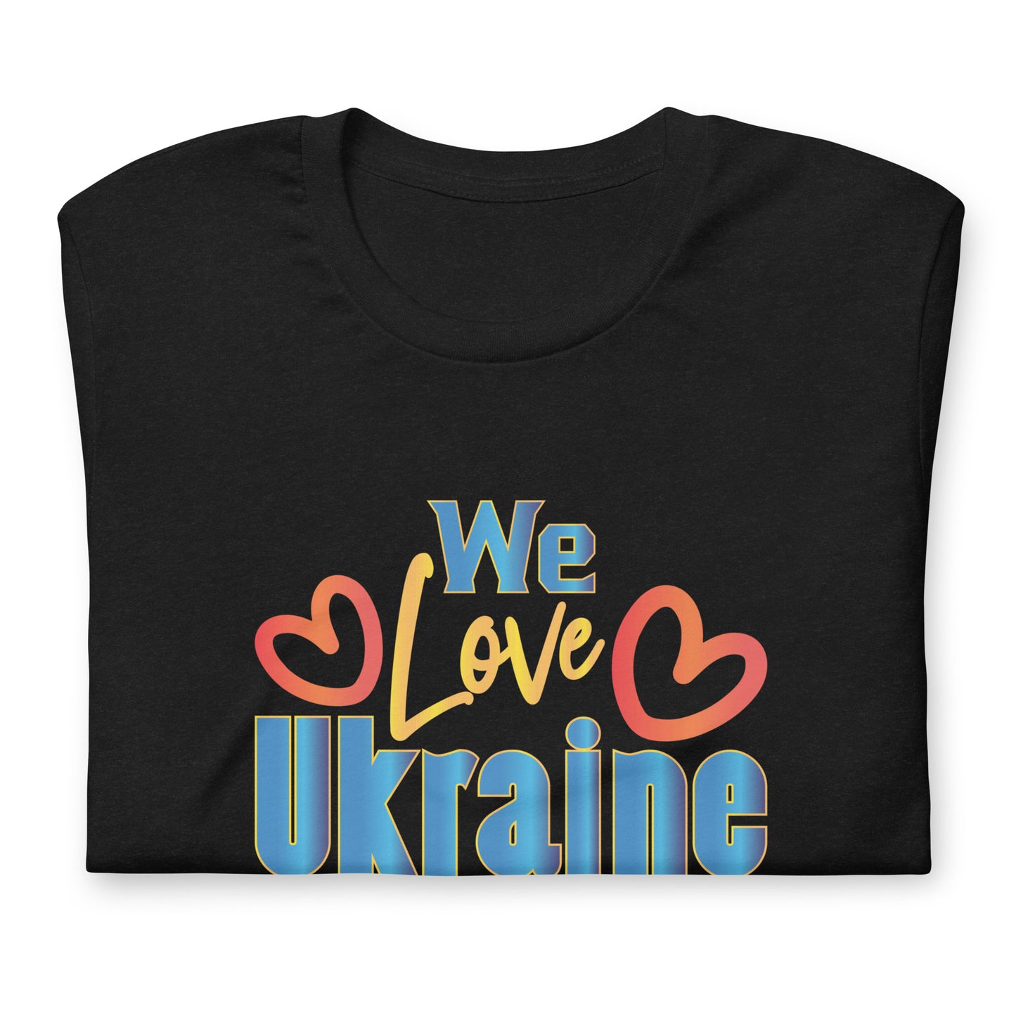 Unisex t-shirt | We Love Ukraine