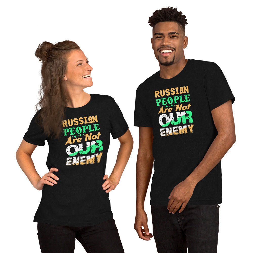 Russian People Not Our enemy | Unisex t-shirt