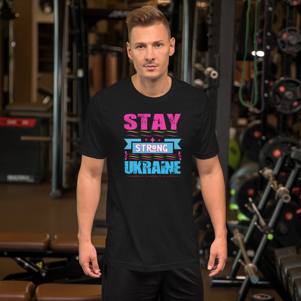 Stay Strong Ukraine | Unisex t-shirt