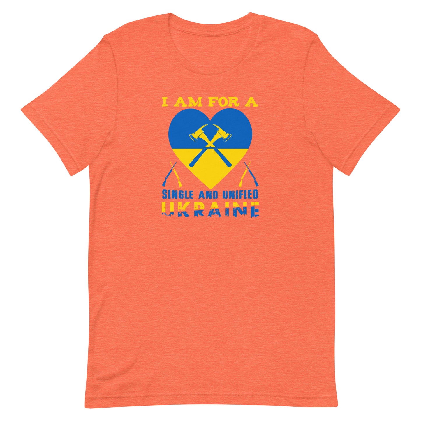 Unisex t-shirt | I am for a single and unified Ukraine