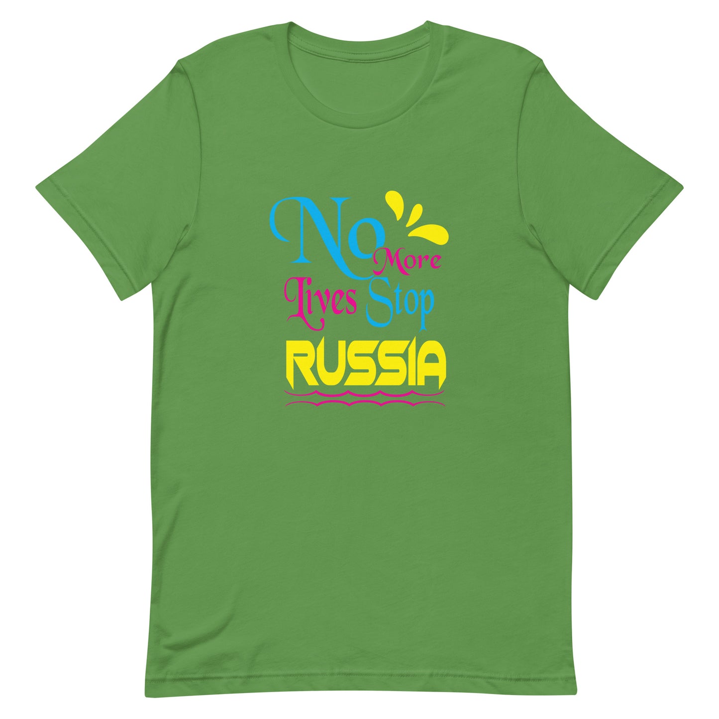No more lives stop Russia | Unisex t-shirt