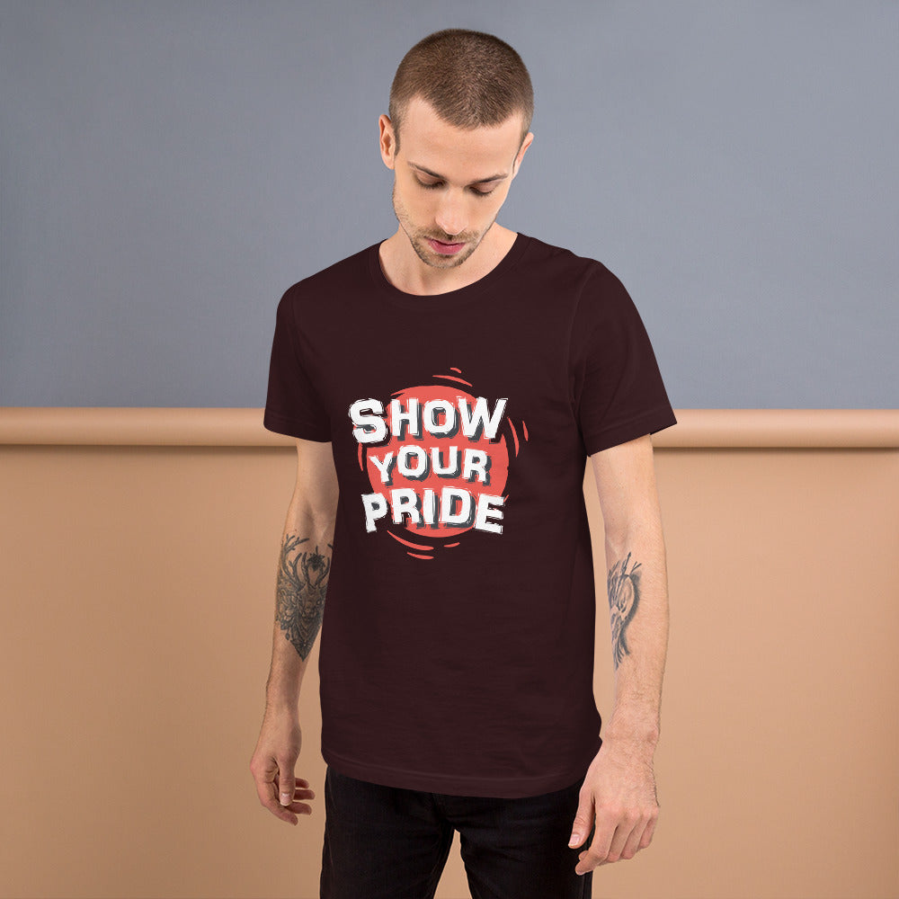 Show your pride | Unisex t-shirt