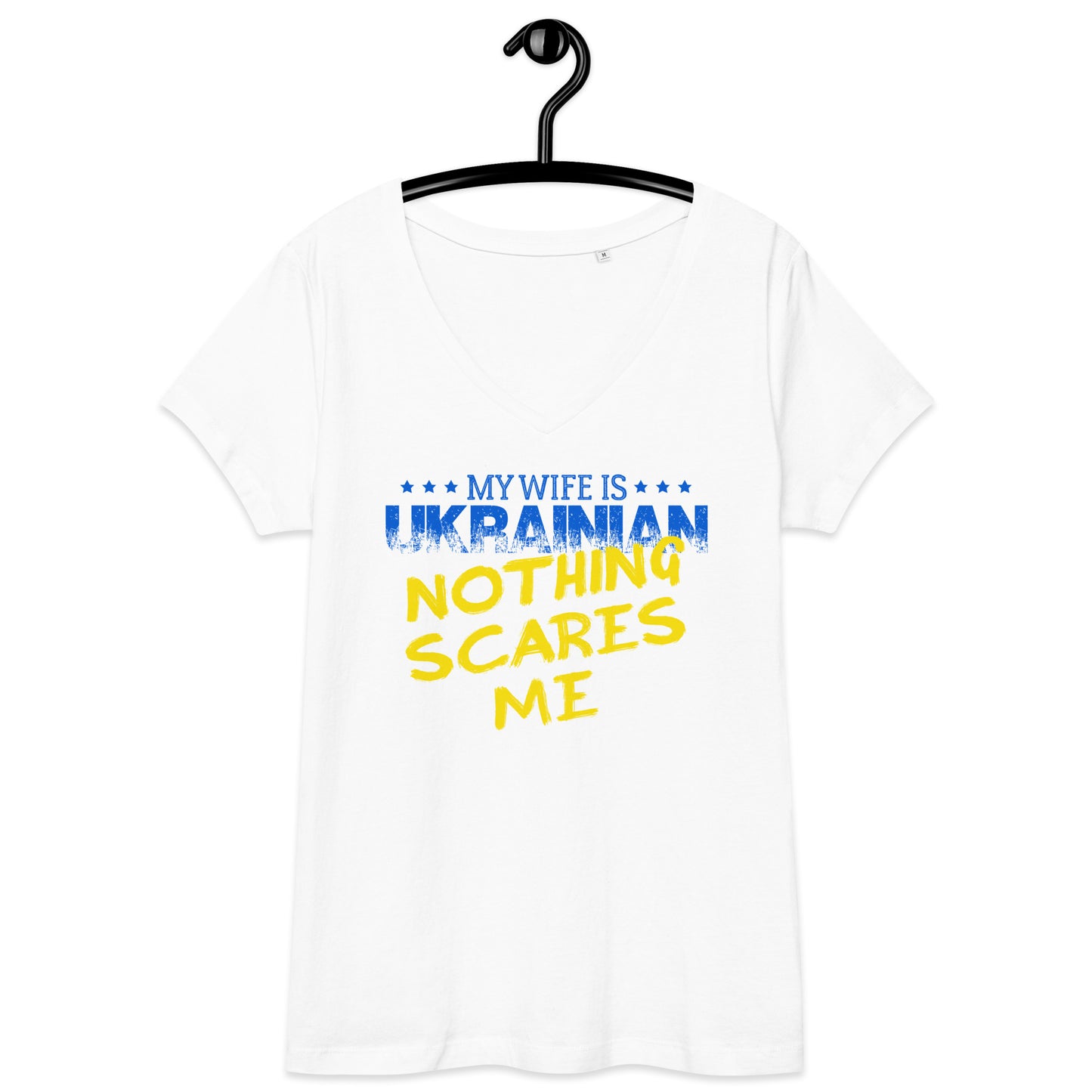 Women’s fitted v-neck t-shirt | My wife Ukrainian nothing scares me